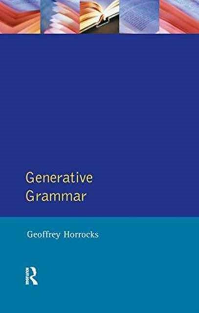 Book cover of: Generative Grammar. By: Geoffrey Horrocks