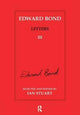 Book cover of: Edward Bond: Letters 3. By: Ian Stuart