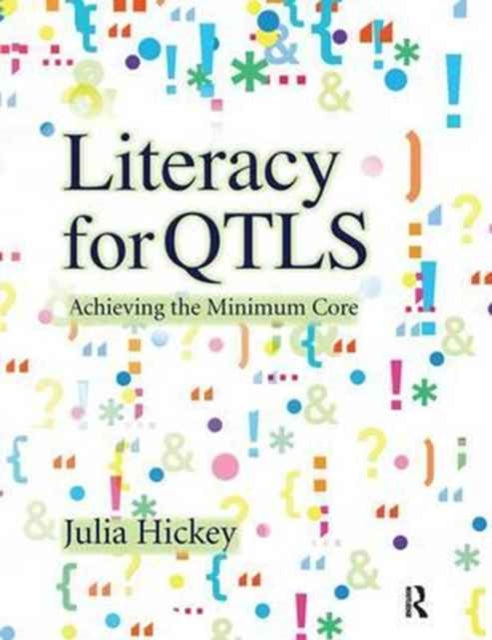 Book cover of: Literacy for QTLS. By: Julia Hickey
