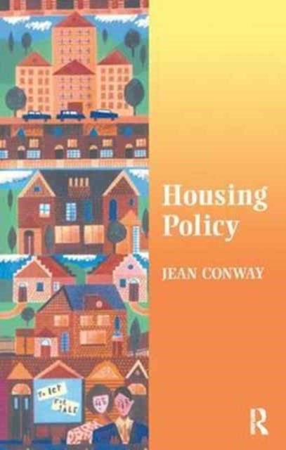 Book cover of: Housing Policy. By: Jean Conway