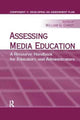 Book cover of: Assessing Media Education. By: William G. Christ