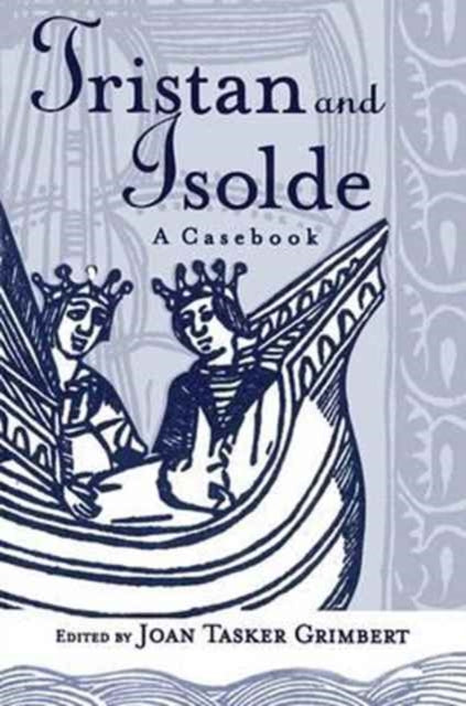 Book cover of: Tristan and Isolde. By: Joan Tasker Grimbert