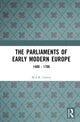 Book cover of: Parliaments of Early Modern Europe. By: M. A. R. Graves