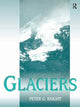 Book cover of: Glaciers. By: Peter Knight