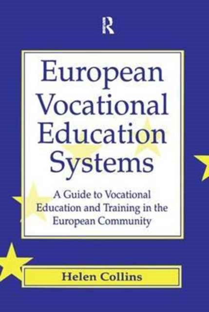 Book cover of: European Vocational Educational Systems. By: Collins, Helen, Helen