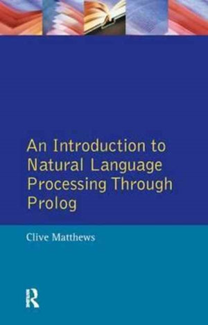 Introduction to Natural Language Processing Through Prolog