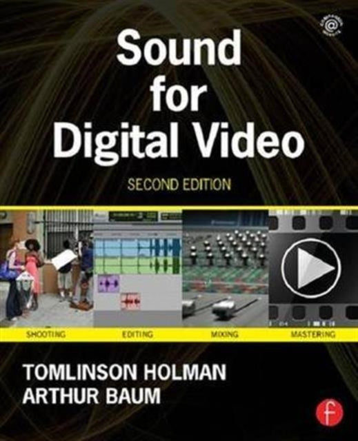 Book cover of: Sound for Digital Video. By: Tomlinson Holman