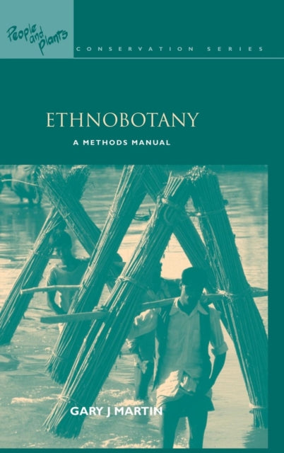 Book cover of: Ethnobotany. By: Gary J. Martin