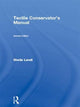 Book cover of: Textile Conservator's Manual. By: Sheila Landi