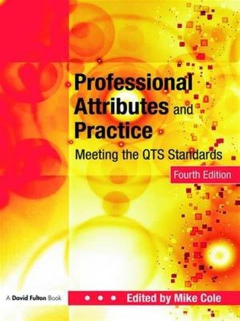 Book cover of: Professional Attributes and Practice. By: Mike Cole