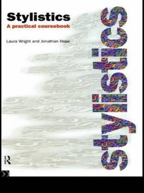 Book cover of: Stylistics. By: Jonathan Hope