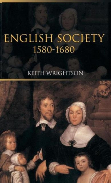 Book cover of: English Society 1580–1680. By: Keith Wrightson