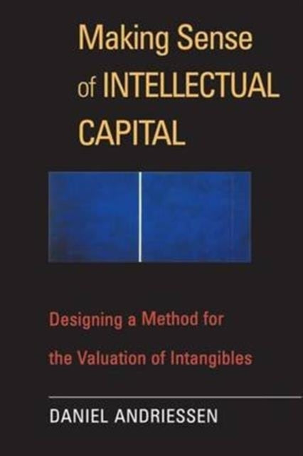 Book cover of: Making Sense of Intellectual Capital. By: Daniel Andriessen