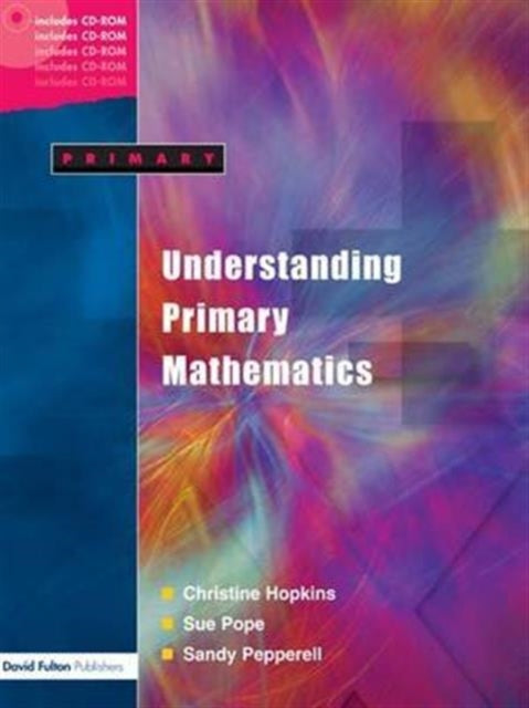 Book cover of: Understanding Primary Mathematics. By: Christine Hopkins