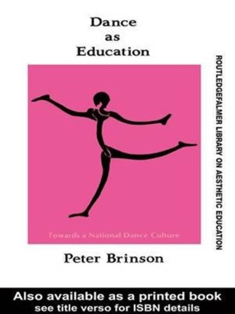 Book cover of: Dance As Education. By: Peter Brinson