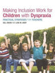 Book cover of: Making Inclusion Work for Children with Dyspraxia. By: Lois Addy
