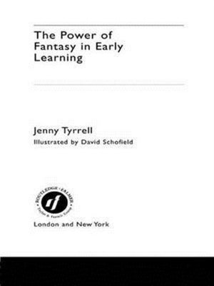 Power of Fantasy in Early Learning