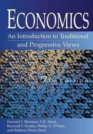 Economics: An Introduction to Traditional and Progressive Views