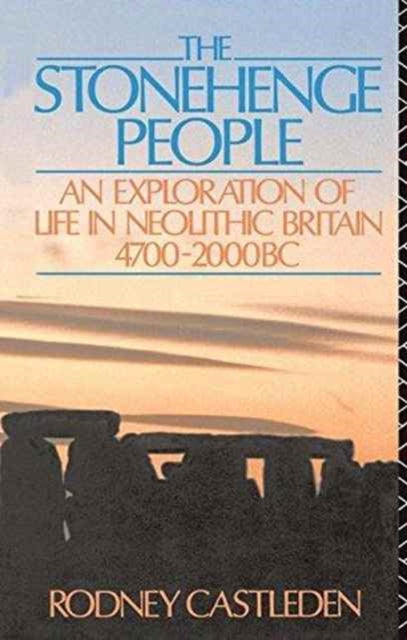 Book cover of: Stonehenge People. By: Rodney Castleden