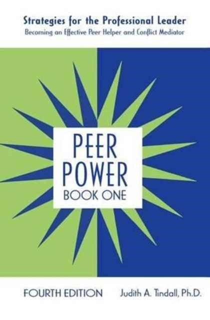 Book cover of: Peer Power, Book One. By: Judith A. Tindall