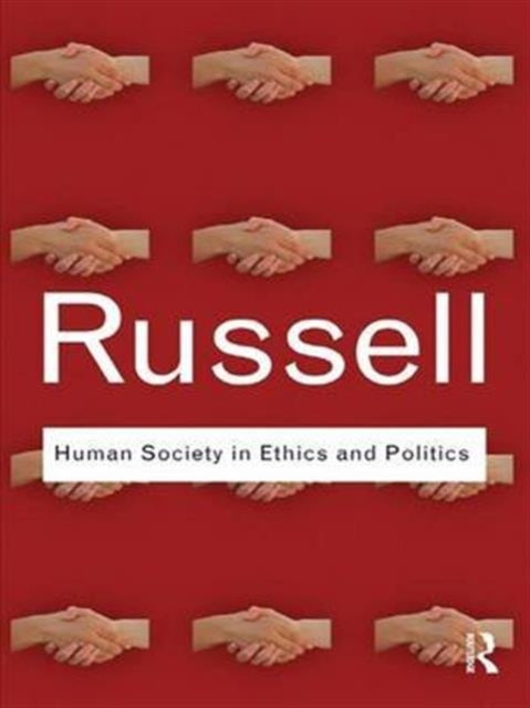 Book cover of: Human Society in Ethics and Politics. By: Bertrand Russell
