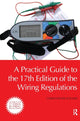 Book cover of: Practical Guide to the of the Wiring Regulations. By: Christopher Kitcher