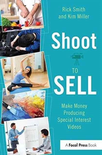 Book cover of: Shoot to Sell. By: Rick Smith