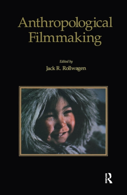 Anthropological Filmmaking