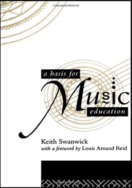 Book cover of: Basis for Music Education. By: Keith Swanwick