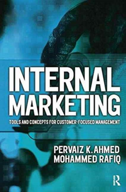 Book cover of: Internal Marketing. By: Pervaiz K. Ahmed