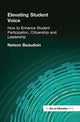 Book cover of: Elevating Student Voice. By: Nelson Beaudoin