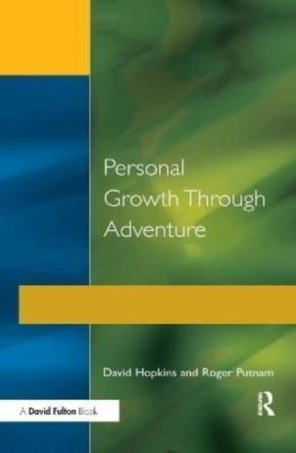 Book cover of: Personal Growth Through Adventure. By: David Hopkins