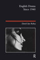 Book cover of: English Drama Since 1940. By: David Ian Rabey