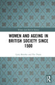 Book cover of: Women and Ageing in British Society since 1500. By: Lynn Botelho