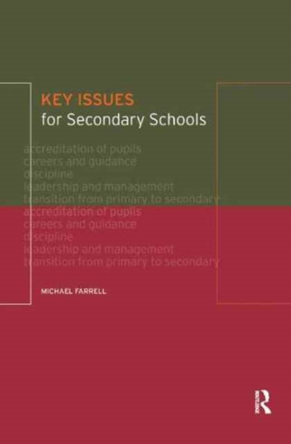 Key Issues for Secondary Schools