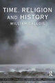 Book cover of: Time, Religion and History. By: William Gallois