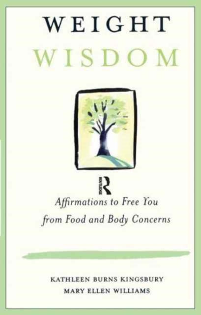 Book cover of: Weight Wisdom. By: Kathleen Burns Kingsbury
