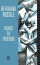 Book cover of: Roads to Freedom. By: Bertrand Russell