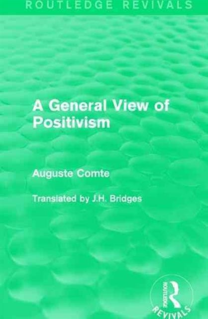 Book cover of: General View of Positivism. By: Auguste Comte