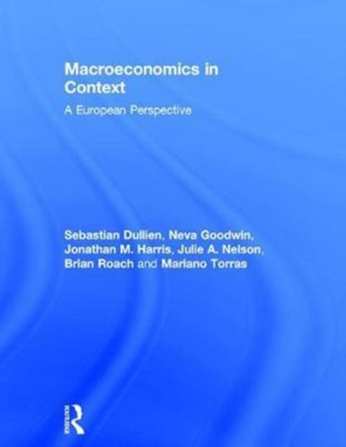 Book cover of: Macroeconomics in Context. By: Sebastian Dullien