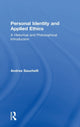 Book cover of: Personal Identity and Applied Ethics. By: Andrea Sauchelli