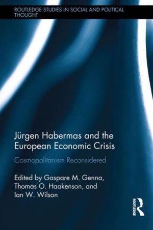 Jurgen Habermas and the European Economic Crisis