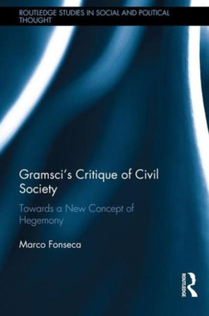 Gramsci's Critique of Civil Society