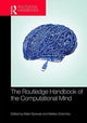 Book cover of: Routledge Handbook of the Computational Mind. By: Mark Sprevak