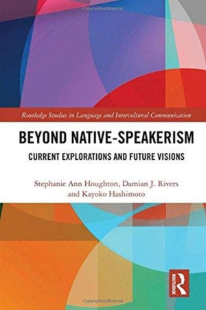 Beyond Native-Speakerism