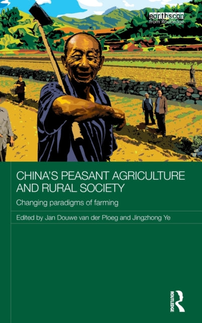 Book cover of: China's Peasant Agriculture and Rural Society. By: Jan Douwe van der Ploeg