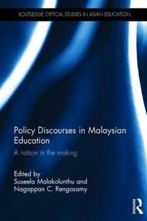 Policy Discourses in Malaysian Education