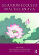 Book cover of: Solution Focused Practice in Asia. By: Debbie Hogan