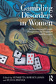 Book cover of: Gambling Disorders in Women. By: Fulvia Prever