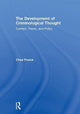 Book cover of: Development of Criminological Thought. By: Chad Posick